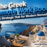 The Greek Remote Work Boom: A Strategic Hub for Modern Nomads