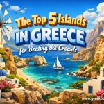 The Top 5 Islands in Greece for Beating the Crowds